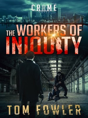 cover image of The Workers of Iniquity